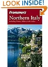 Frommer's Northern Italy: including Venice, Milan & the Lakes
