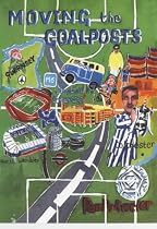 Moving the Goalposts: A Tale of Three Cities, One Town and Coventry City Football Club