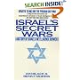Israel's Secret Wars: A History of Israel's Intelligence Services