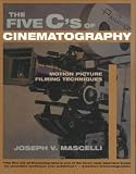 The Five C's of Cinematography     **ISBN: 9781879505414**
