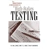 The Unintended Consequences of High-Stakes Testing