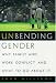 Book Unbending Gender: Why Family and Work Conflict and What to Do About It