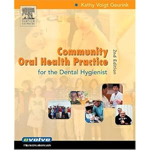 Click here to buy Community Oral Health Practice for the Dental Hygienist (Geurink, Communuity Oral... by Kathy Voigt Geurink RDH MA.