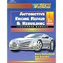 Automotive Engine Repair and Rebuilding Classroom Manual and Shop Manual (Today's Technician)