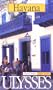 Ulysses Travel Guide Havana