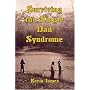 Surviving the Single Dad Syndrome