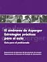 El síndrome de asperger Estrategias prácticas para el aula Guía para el profesorado