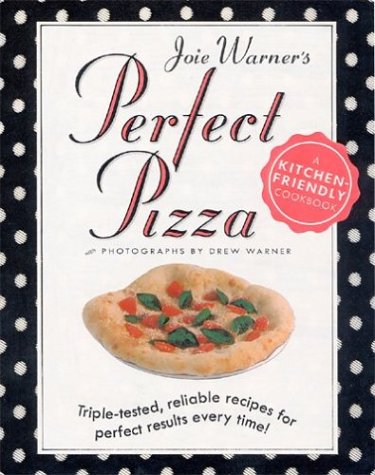 Books: Joie Warner's Perfect Pizza