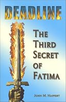 Deadline: The Third Secret of Fatima