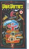 Review Wave Warriors  / Wave Warriors, The Best Of - Back And Bad [1991]