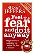 Feel the Fear...
