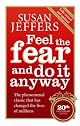 Feel the Fear and Do It Anyway