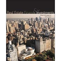 Real Estate Finance and Investments (McGraw-Hill/Irwin Series in Finance, Insurance & Real Estate)
