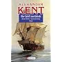 Klar Schiff zum Gefecht: Richard Bolitho - Kapit�n des K�nigs