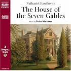 The House of the Seven Gables (Classic Drama S.) by Nathaniel Hawthorne and Peter Marinker