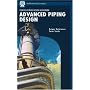 Advanced Piping Design (Process Piping Design Handbook) (v. II)