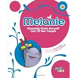 Melanie: Honestly Finds Herself Out Of Her Depth ~ Dave Diggle
