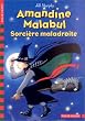Amandine Malabul : Sorci�re maladroite