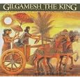 Gilgamesh the King (Gilgamesh Trilogy, The)