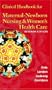 Clinical Handbook for Maternal Newborn Nursing & Women's Health Care (7th Edition)