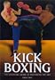 Kickboxing: The Essential Guide to Mastering the Art