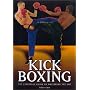 Kickboxing: The Essential Guide to Mastering the Art