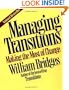Managing Transitions: Making The Most Of Change