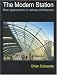 Book The Modern Station: New Approaches to Railway Architecture