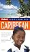 Fodor's Exploring the Caribbean, 7th Edition (Exploring Guides)