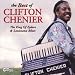 Click here to Compare Prices of The King of Zydeco and Louisiana Blues: the Best of Clifton Chenier