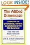 

The ADDED DIMENSION: CELEBRATING THE OPPORTUNITIES, REWARDS, AND CHALLENGES OF THE ADD EXPERIENCE