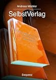 Produkt-Bild: SelbstVerlag Das eigene Buch erfolgreich vermarkten.