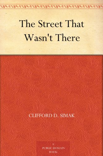 The Street That Wasn't There