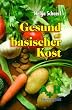 Gesund mit basischer Kost