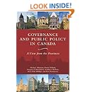 Governance and Public Policy in Canada: A View from the Provinces