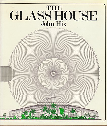 The Glass House, by John Hix