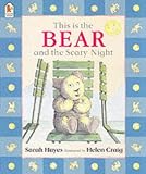 Review Walker Books Ltd  / This is the Bear and the Scary Night