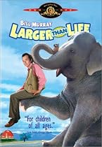 Larger Than Life