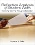 Reflective Analysis of Student Work: Improving Teaching Through Collaboration