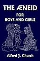 The Aeneid for Boys and Girls