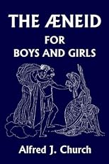 The Aeneid for Boys and Girls