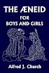 The Aeneid for Boys and Girls  (Yesterday's Classics)
