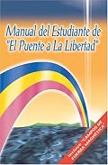 Manual del Estudiante de El Puente a la Libertad