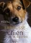 Larousse du chien et du chiot : Races, comportements, soins
