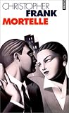 Mortelle