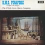 Gilbert & Sullivan: H.M.S. Pinafore