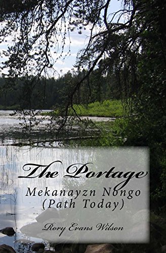 The Portage: Mekanayzn Nongo (Path Today), by Rory Wilson