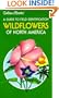 Wildflowers of North America: A Guide to Field Identification (The Golden field guide series)