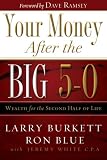 Your Money After the Big 5-0: Wealth for the Second Half of Life