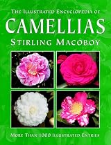 The Illustrated Encyclopedia of Camellias